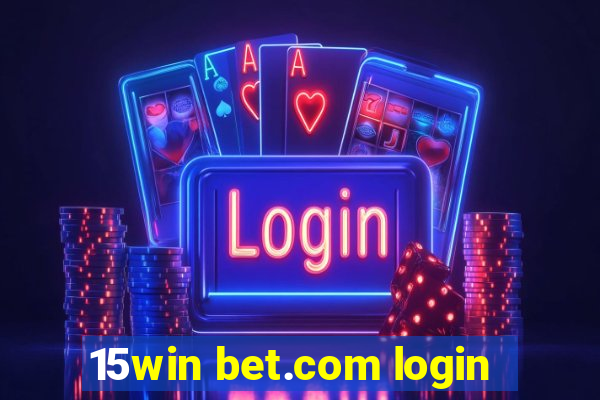 15win bet.com login